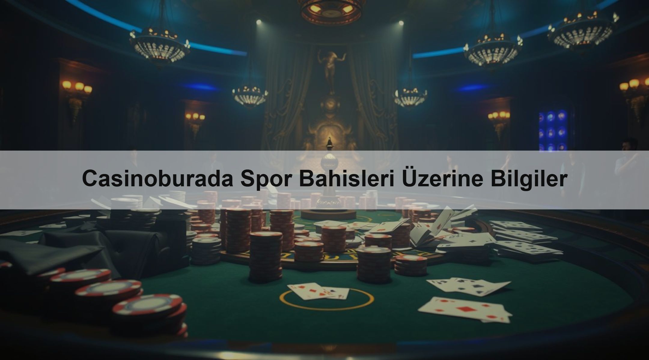 Casinoburada Spor Bahisleri Üzerine Bilgiler