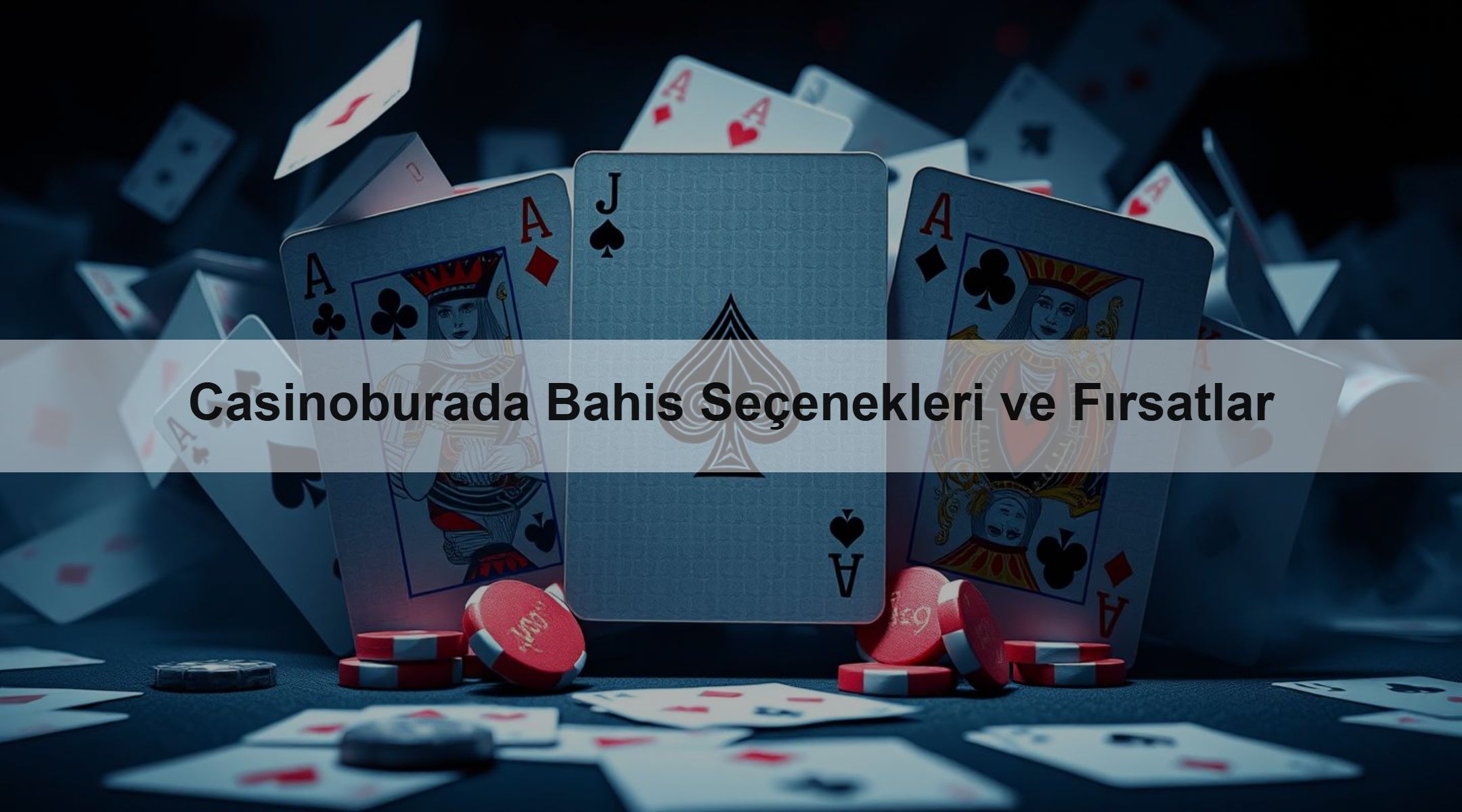 Casinoburada Bahis Seçenekleri ve Fırsatlar