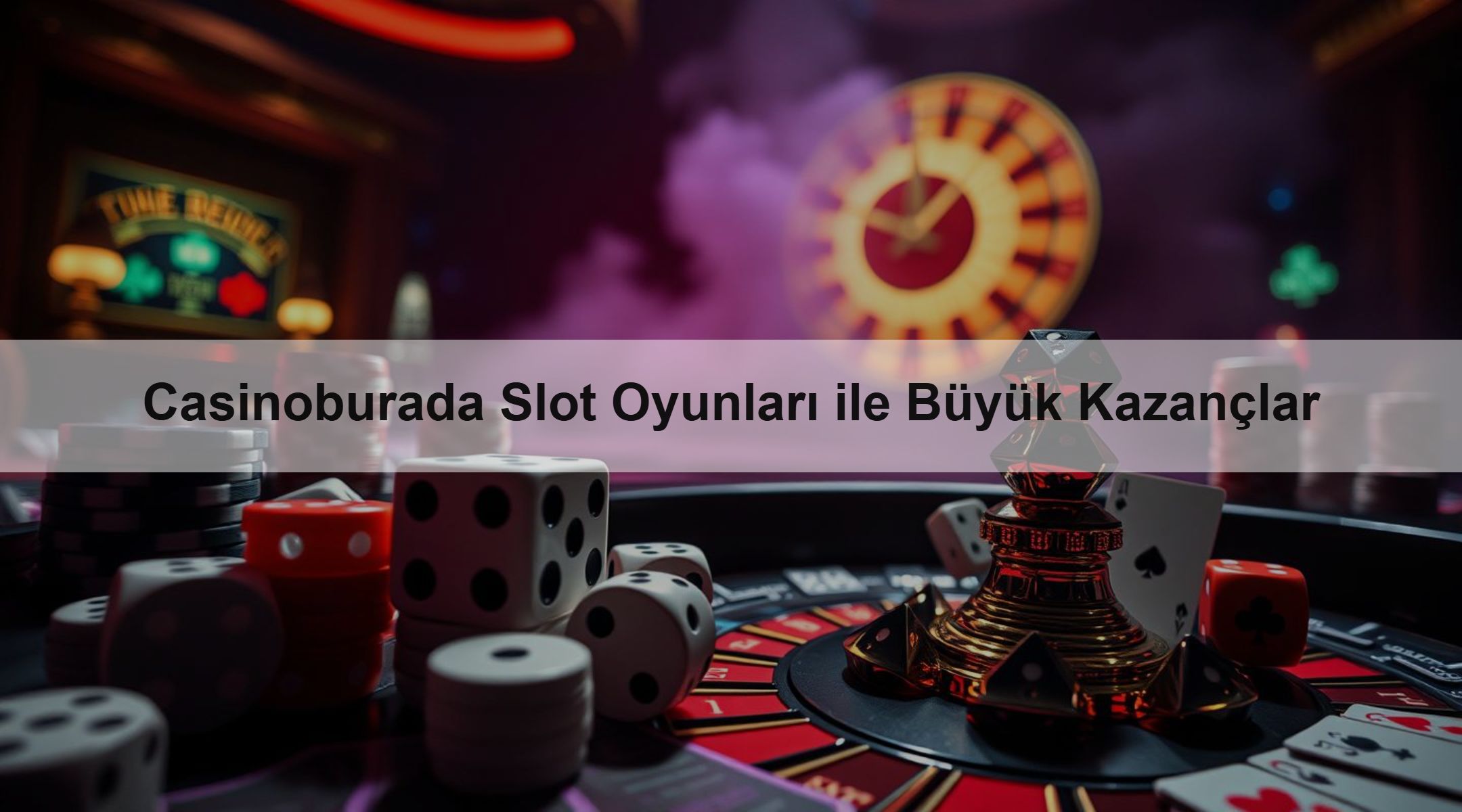 Casinoburada Slot Oyunları ile Büyük Kazançlar