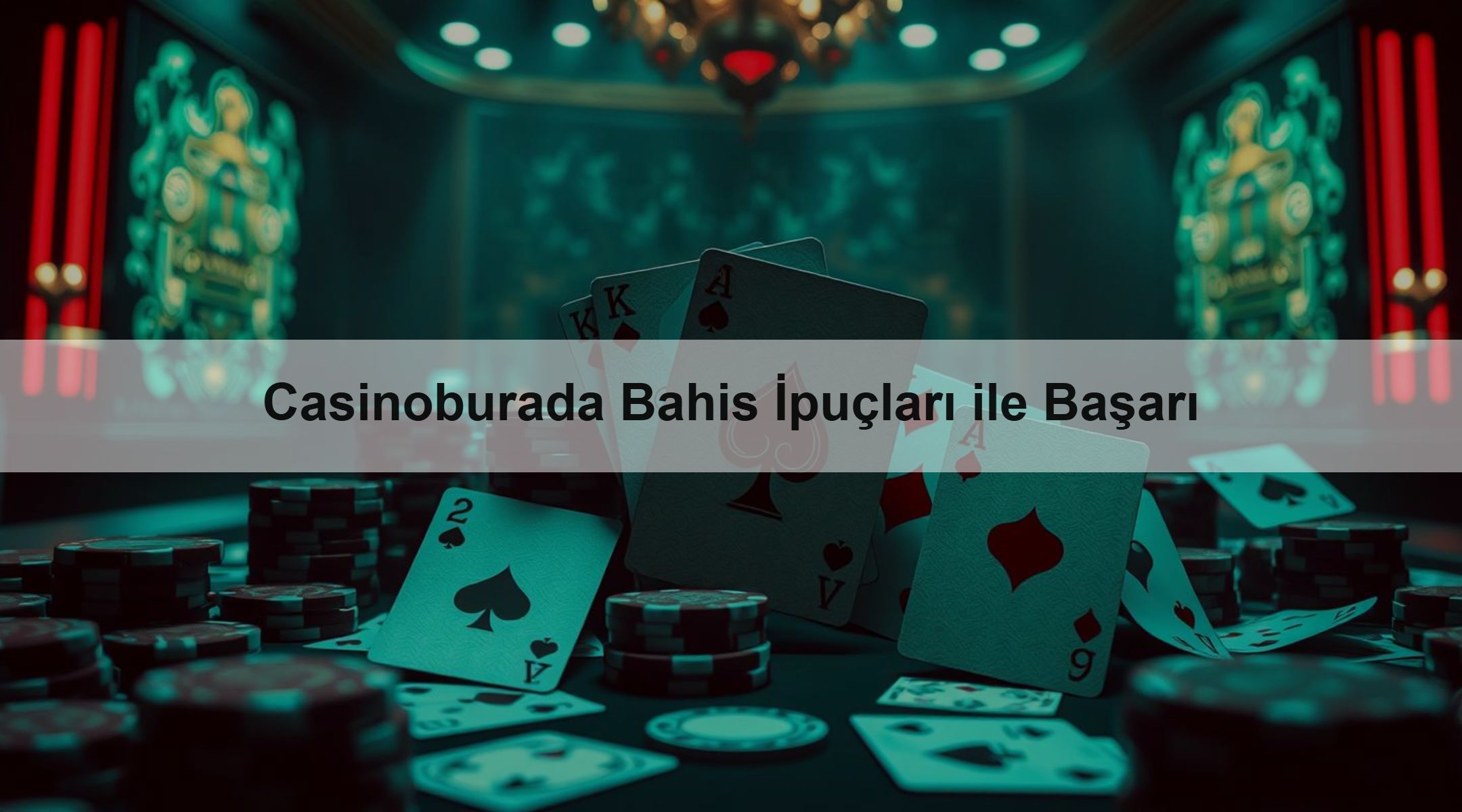 Casinoburada Bahis İpuçları ile Başarı