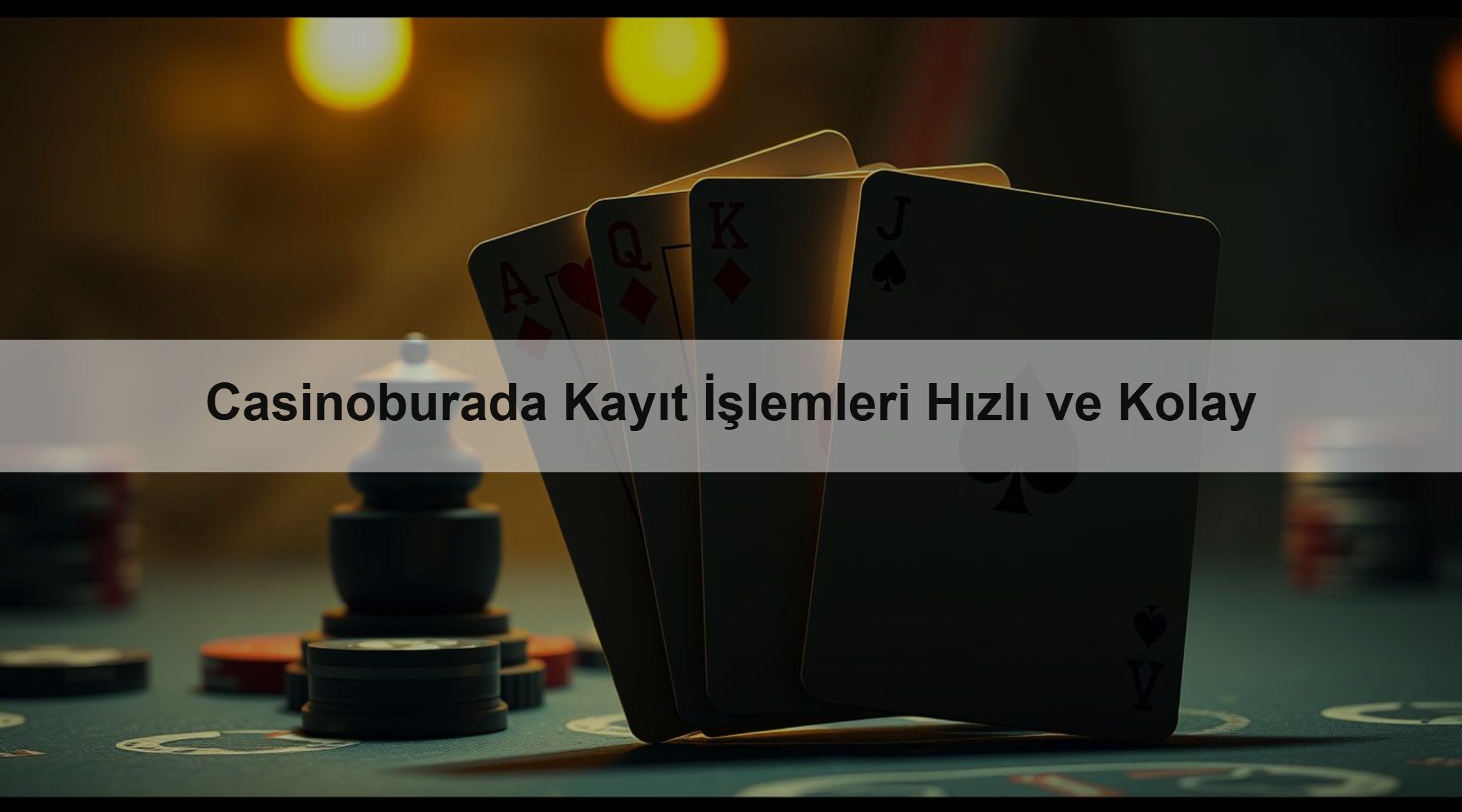 Casinoburada Kayıt İşlemleri Hızlı ve Kolay