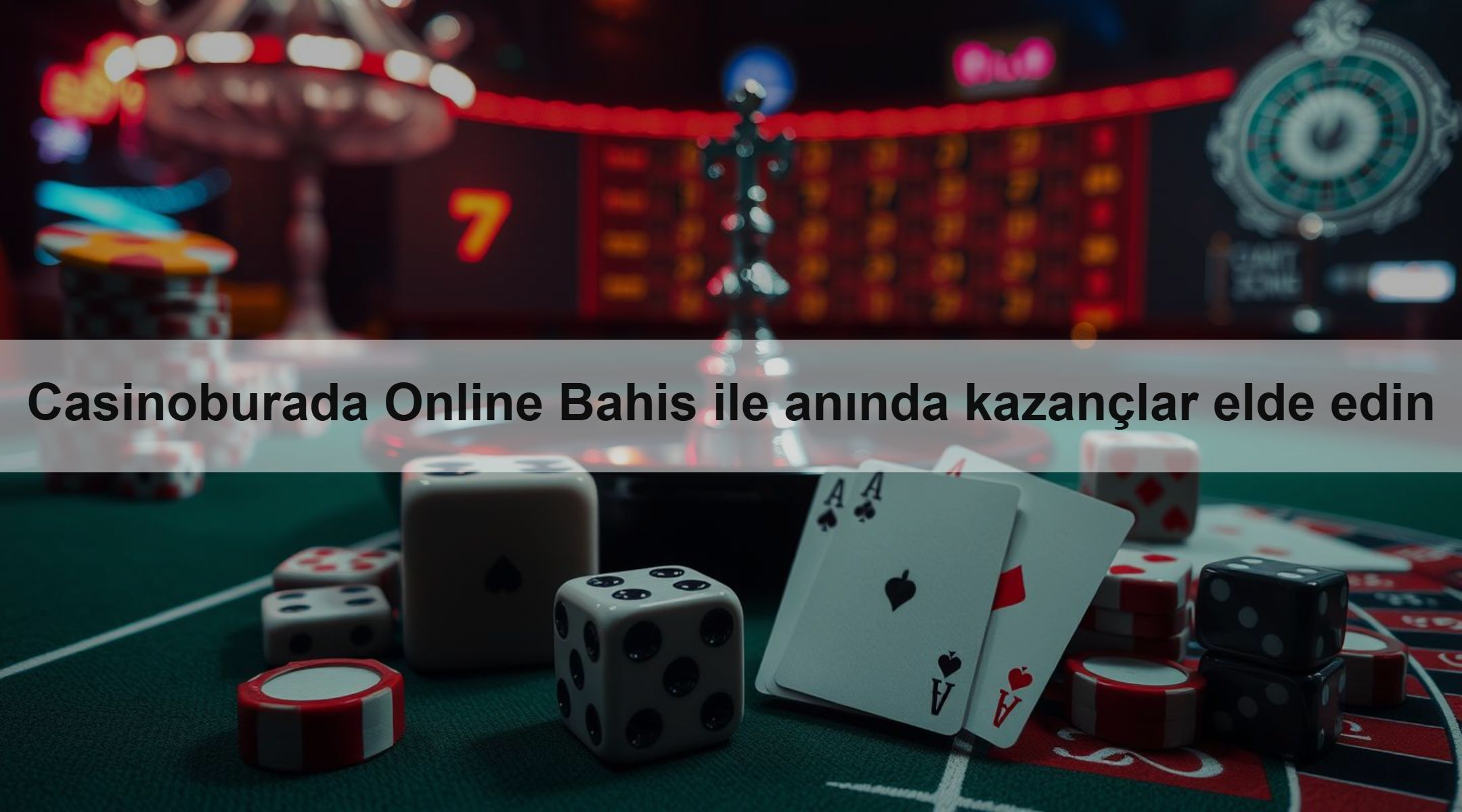 Casinoburada Online Bahis ile anında kazançlar elde edin