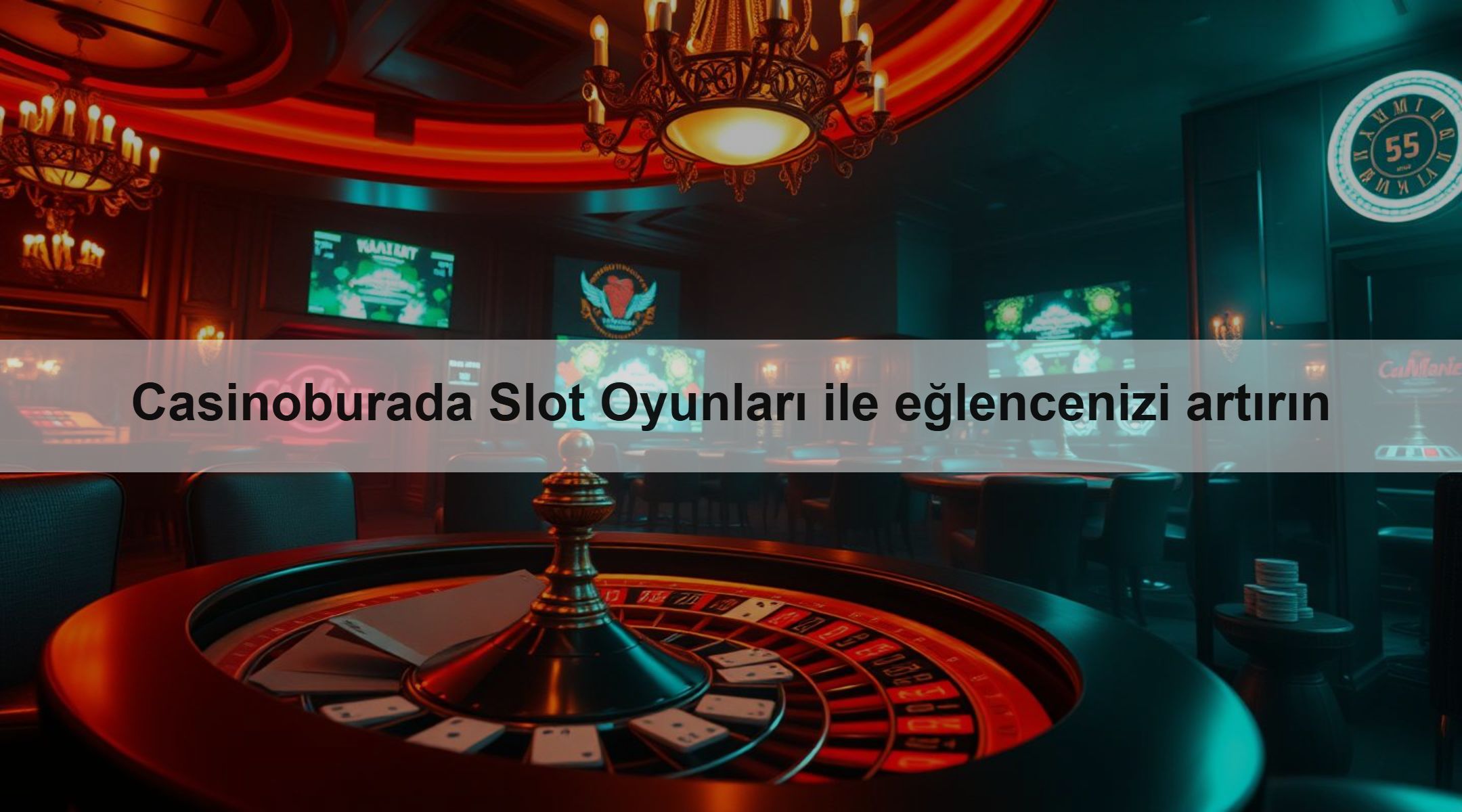 Casinoburada Slot Oyunları ile eğlencenizi artırın