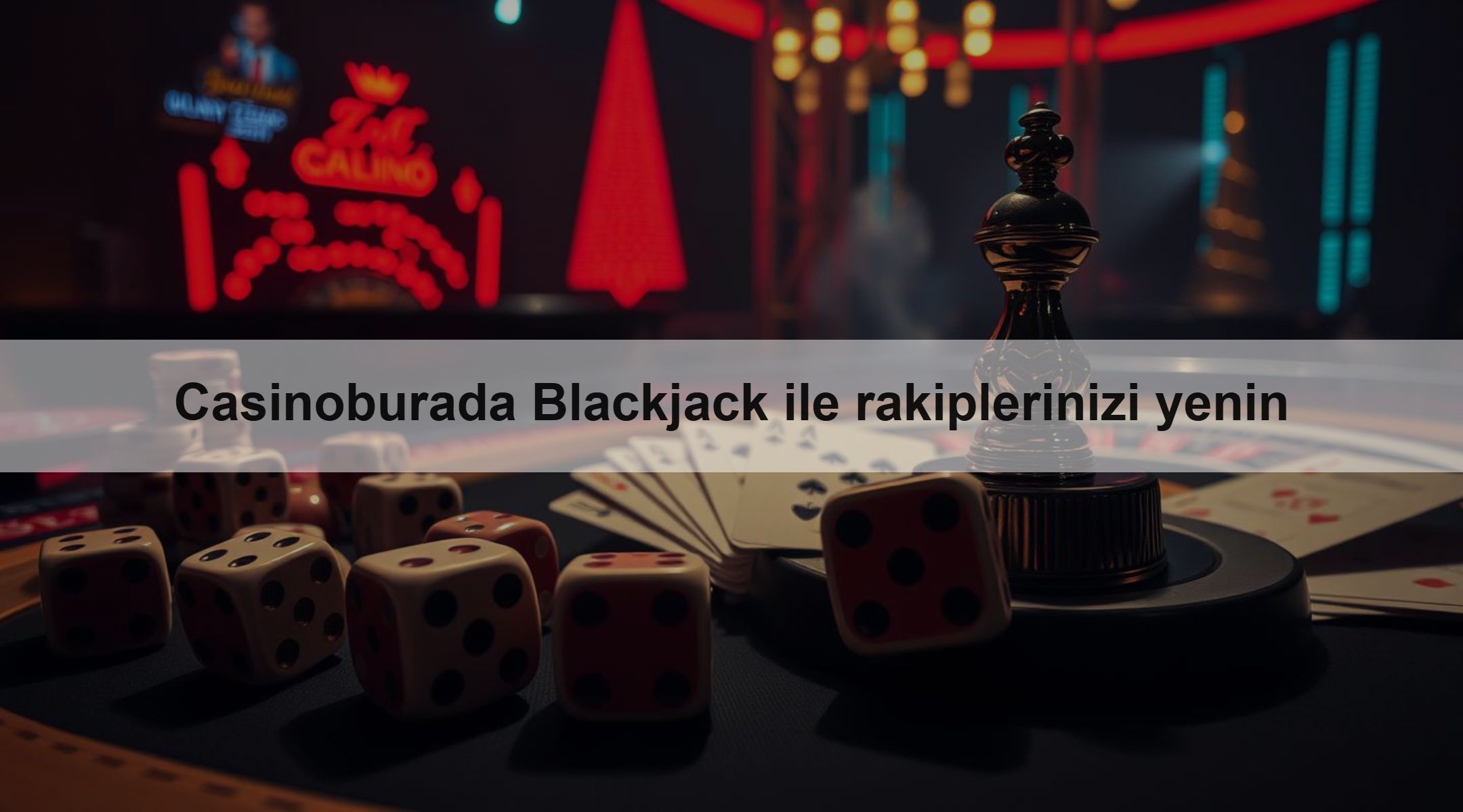 Casinoburada Blackjack ile rakiplerinizi yenin