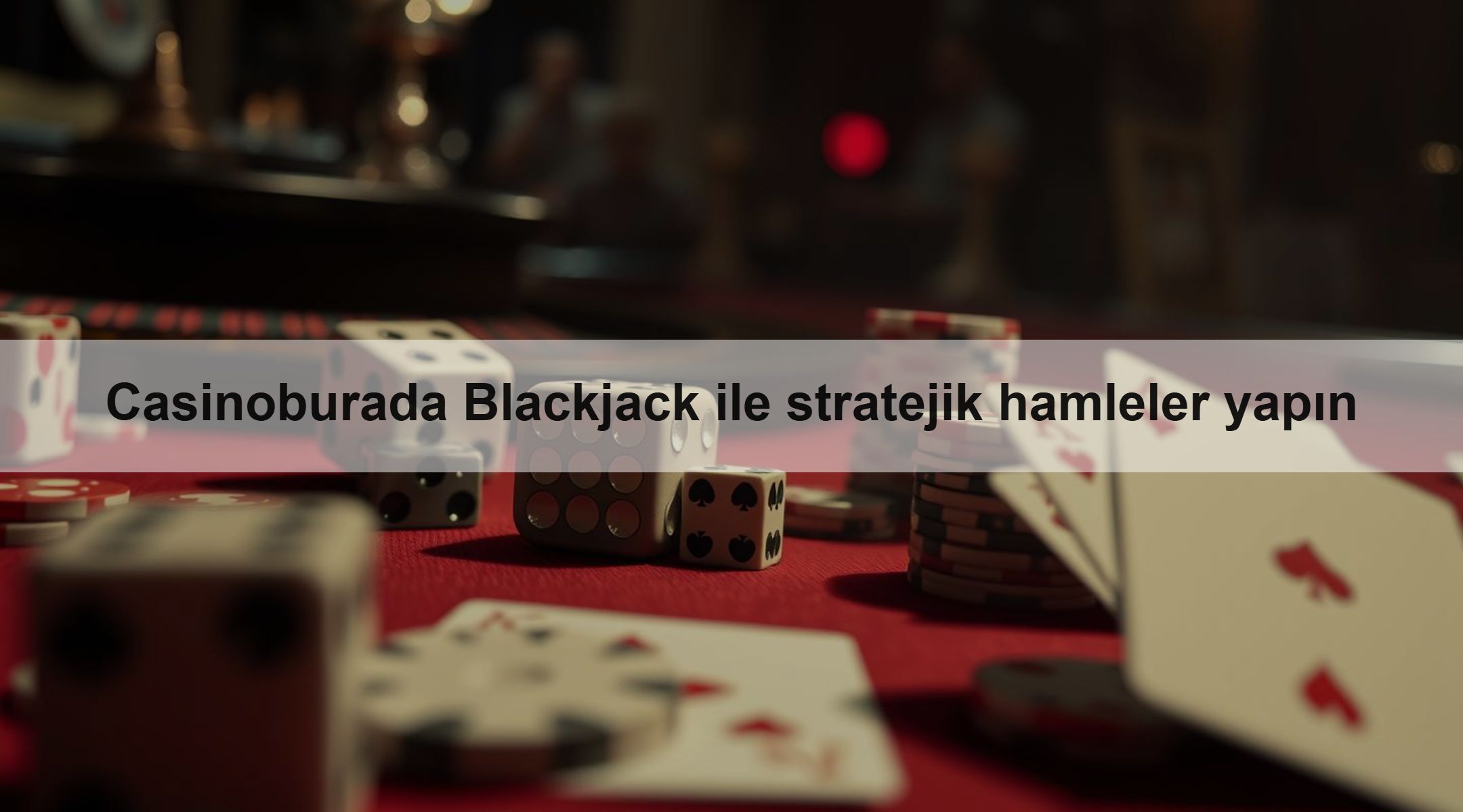 Casinoburada Blackjack ile stratejik hamleler yapın