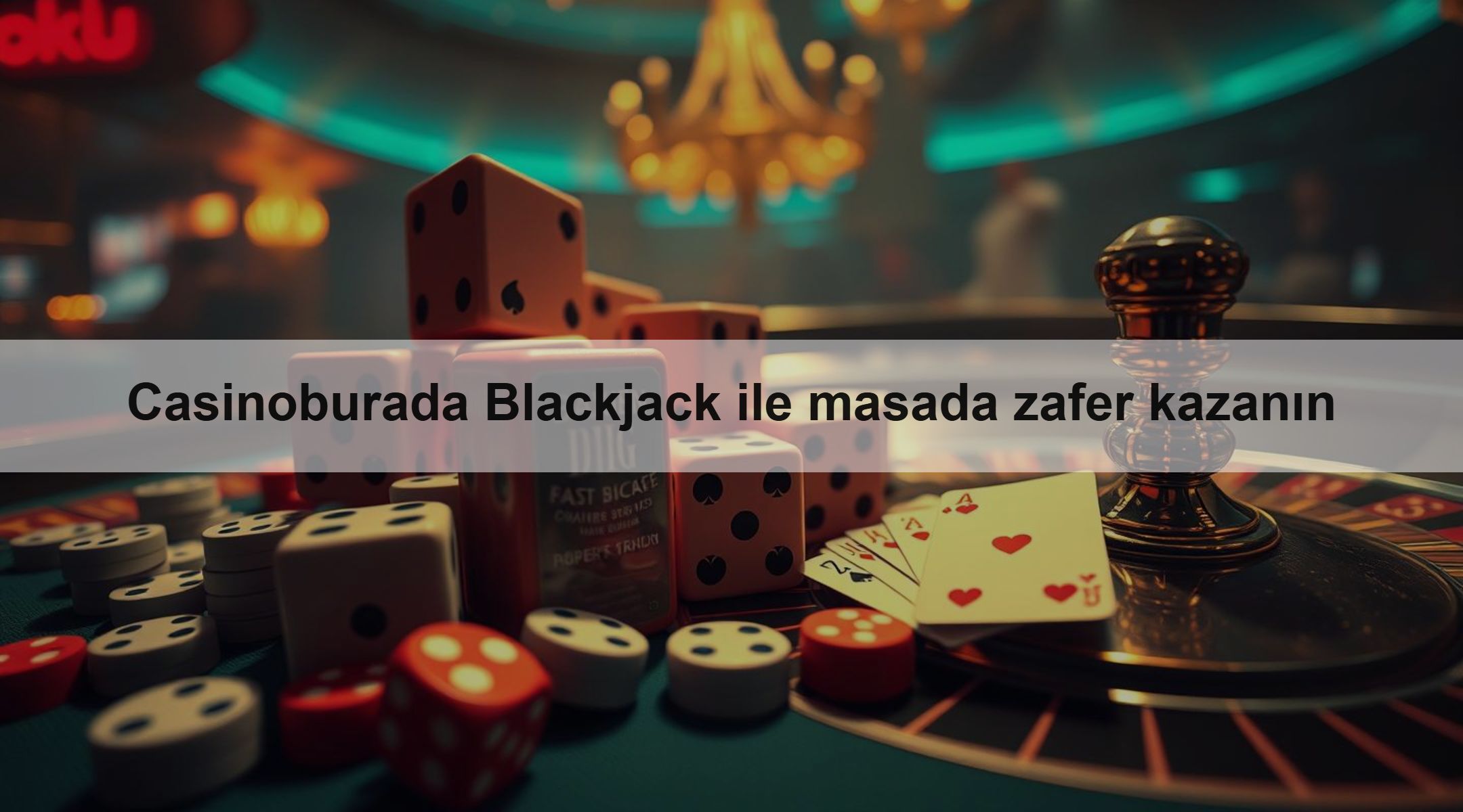 Casinoburada Blackjack ile masada zafer kazanın